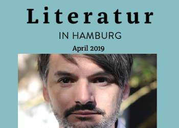 Literatur in Hamburg, Printausgabe, April 2019