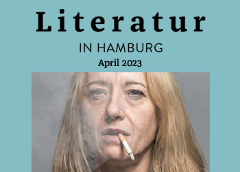 Literatur in Hamburg, Printausgabe April 2023