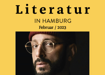 Literatur in Hamburg, Printausgabe Februar 2023