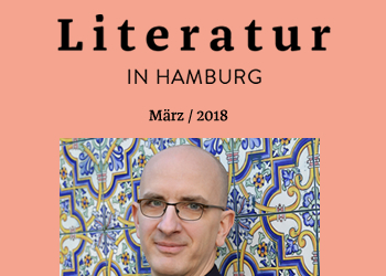 Literatur in Hamburg, Printausgabe, März 2018