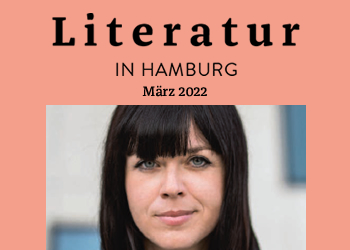 Literatur in Hamburg, Printausgabe März 2022