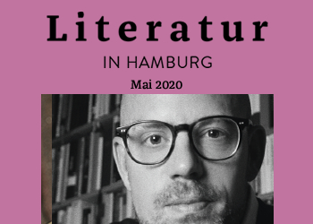 Literatur in Hamburg, Printausgabe, Mai 2020