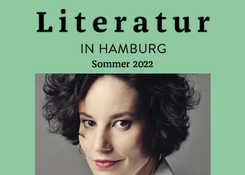 Literatur in Hamburg, Printausgabe Sommer 2022