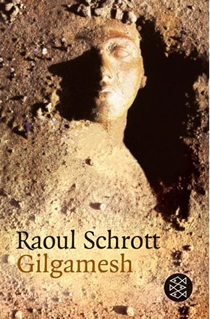 Raoul Schrott, Gilgamesh